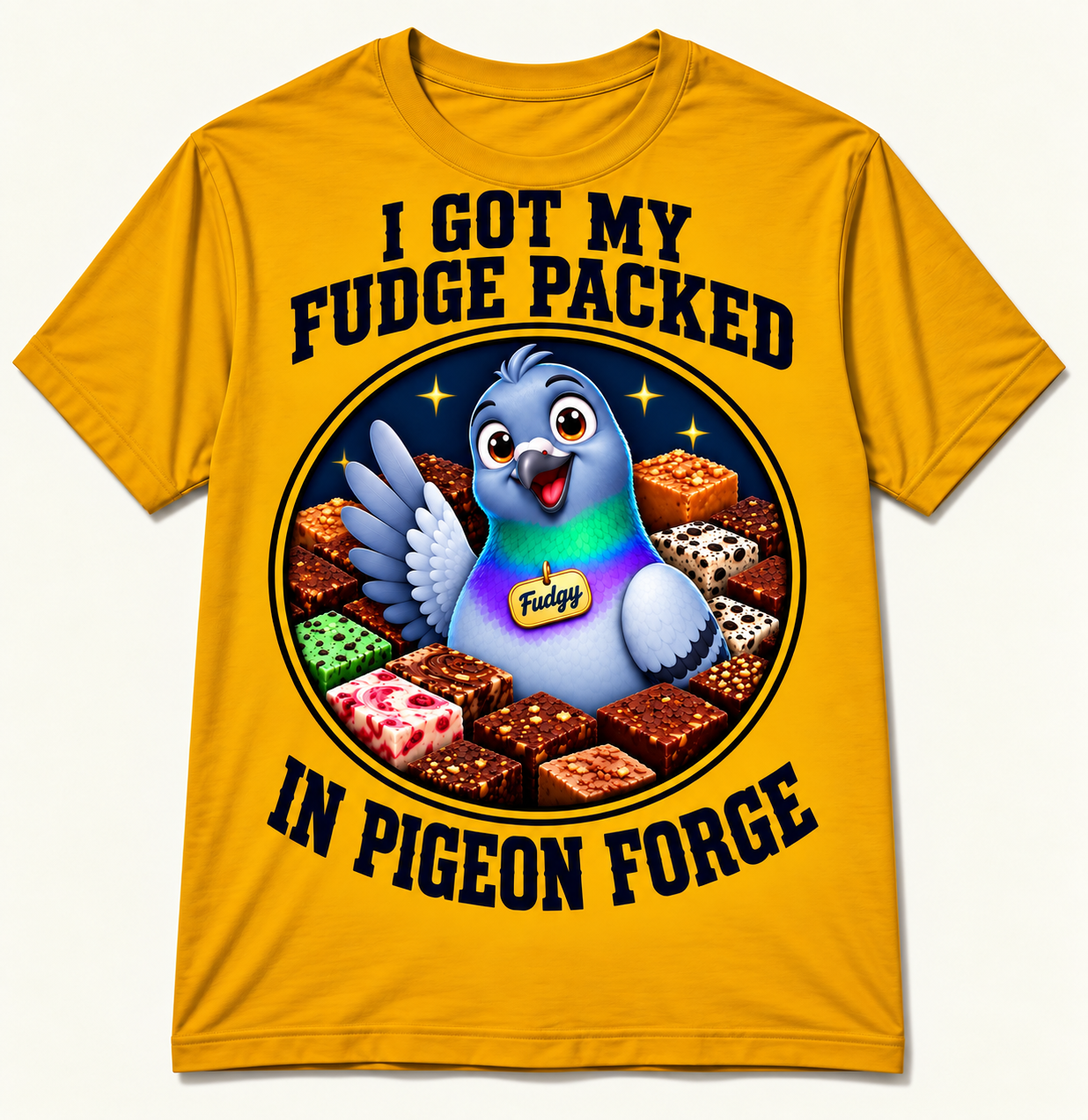 I GOT MY FUDGE PACKED
IN PIGEON FORGE